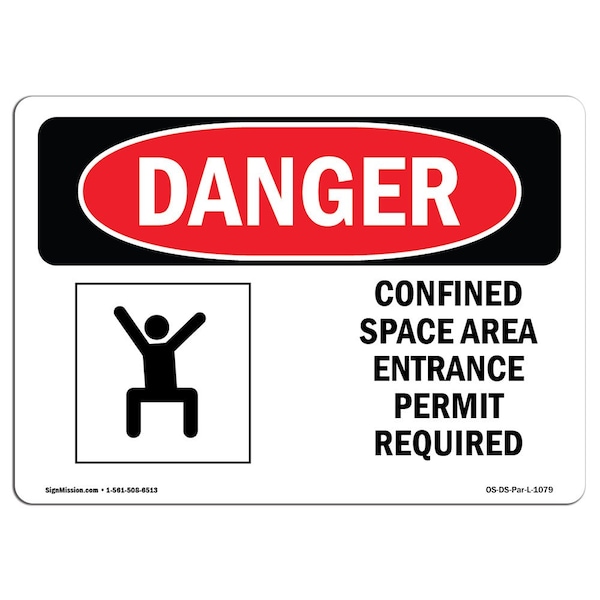 OSHA Sign, Confined Space Area Entrance Permit Required, 18in X 12in Decal, 18" W, 12" H, Landscape